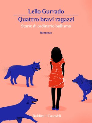 cover image of Quattro bravi ragazzi